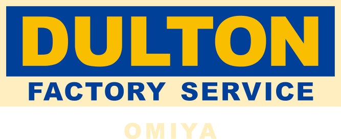 DULTON FACTORY SERVICE OMIYA