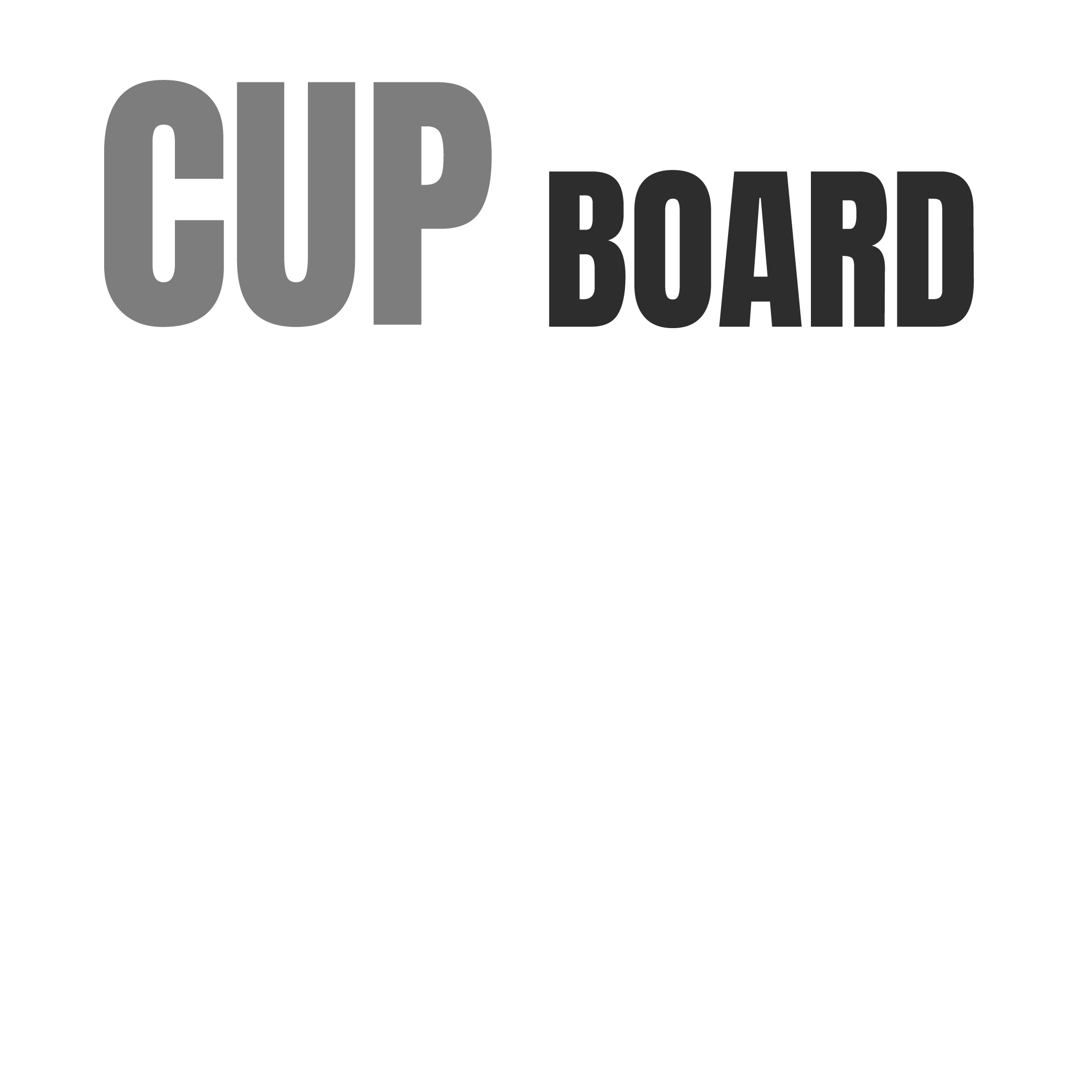 CUP BOARD
