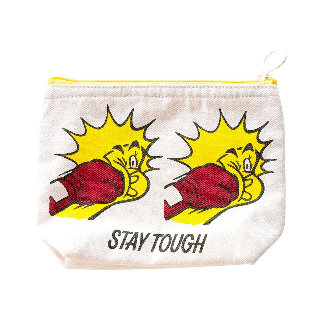 STAY TOUGH