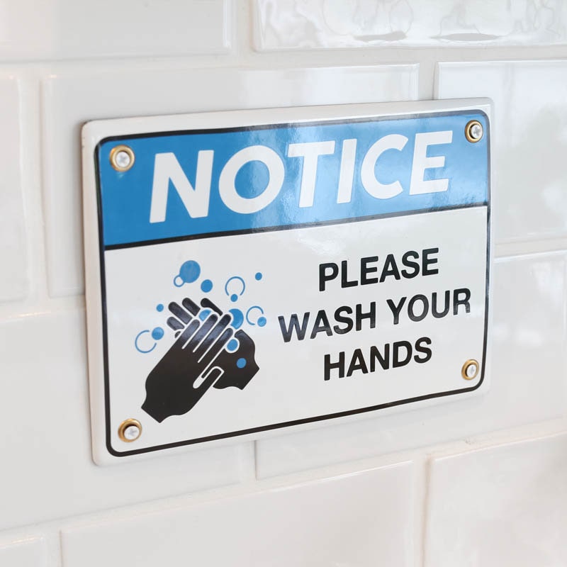 ENAMELED NOTICE SIGN WASH YOUR HANDS