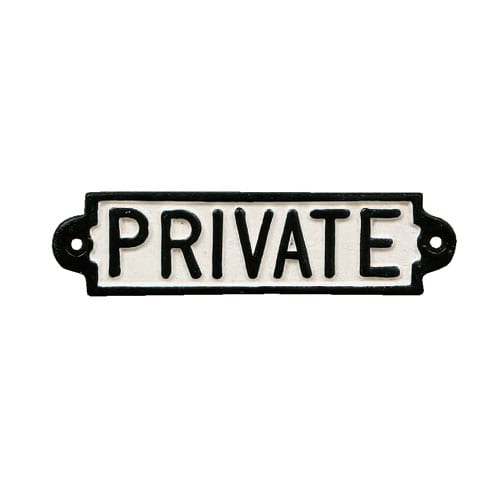 IRON SIGN ''PRIVATE''