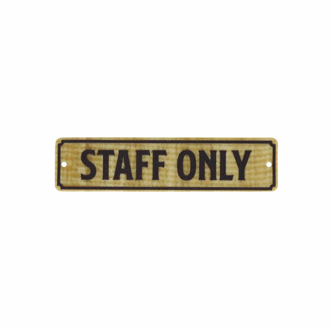 FIBER SIGN A STAFF ONLY