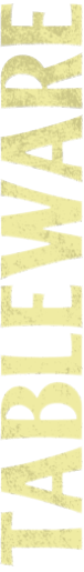 TABLEWARE